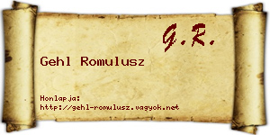 Gehl Romulusz névjegykártya